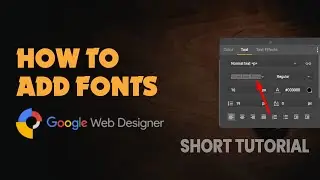 How to add fonts to google web designer 2024 | Skill Wave