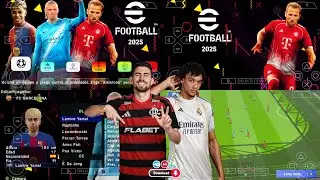 eFOOTBALL PES 2025 PPSSPP Android OFfline Full Update UCL, League, Kits 25/26 Season, 4K Graphics