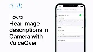 How to hear image descriptions in the Camera app on iPhone, iPad, and iPod touch — Apple Support