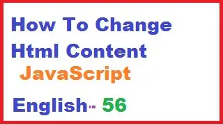 How to change HTML content using JavaScript--English 56-vlr training
