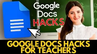 TOP 10 Google Docs HACKS for Teachers