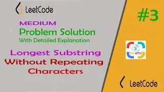 #3 Longest Substring Without Repeating Characters Leetcode | CodeWithSSquare | leetcode solutions