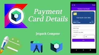 How to Implement Payment Card Detail in Jetpack Compose | Android | Kotlin | Make it Easy