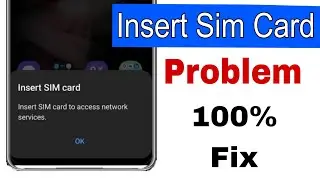 Insert sim card to access network services || How to fix insert sim card to access network services