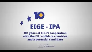 Celebrating 10+ years of EIGE-IPA cooperation