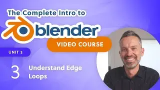 Blender Beginner Tutorial – Understand Edge Loops