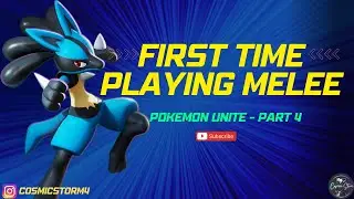 FIRST TIME PLAYING MELEE! - Pokémon Unite Part 4