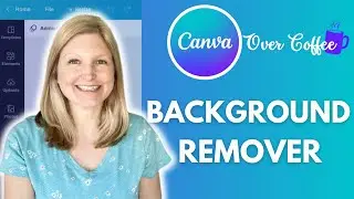 CANVA TUTORIAL: How to remove the background of a photo in Canva for beginners 2022