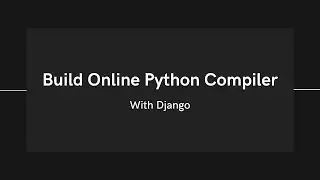 Online Python Compiler With Django | Final Year Project With Source Code