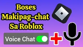 Paano Kumuha ng ROBLOX VOICE CHAT (2024) GET VOICE CHAT ROBLOX