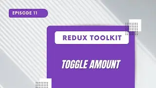 Redux Toolkit - Toggle Amount