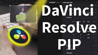 DaVinci Resolve 16 - Having problems getting your picture in picture to look cool?