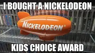 I Bought A Nickelodeon Kids Choice Award - Collector Cuts Episode 2