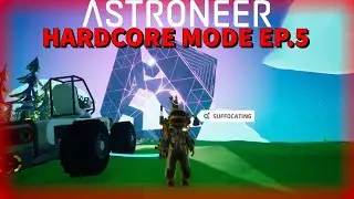 Astroneer Harcore Mode Ep.5 | Building a Rover & Activating The Gateway!