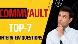 Commvault Interview Questions & Answers 2023 || Top 7 Commvault Interview Questions || Part-2