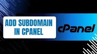 How To Add Subdomain in cPanel 2024 - UPDATED