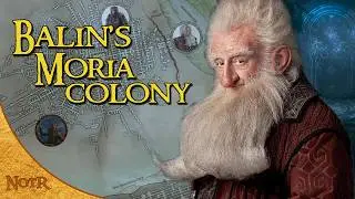 Balin's Expedition & the Moria Colony | Tolkien Explained