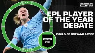 Can anyone else but Erling Haaland be Premier League Player of the Year? | ESPN FC