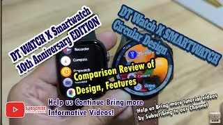 DT Watch X  10th Anniversary Edition VS DT Watch X Smartwatch Comparison Review of Design, Features