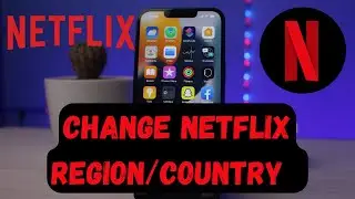 How To Change Netflix Region !! Change Your Netflix Region ! Netflix