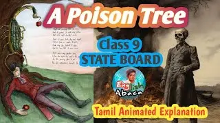 A Poison Tree Class 9 State Board / Tamil Animated Explanation