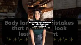 Simple trick for body language confidence! 