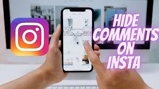 How to Hide Comments On Instagram