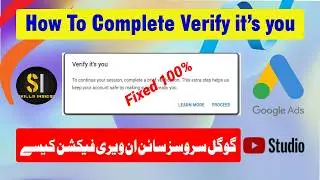 Solve Google Account Verification Issue In Youtube Studio | Verify It's You Problem Fix