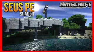 SEUS PE Shader for Minecraft PE 1.13 +