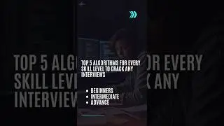 These Algorithms Helps You To Get Your Dream Job in 2025🔥🔥 