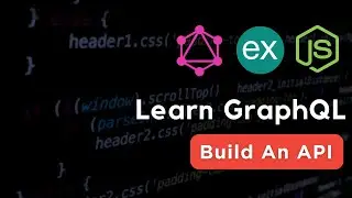 GraphQL Course With Node And Express (2023)