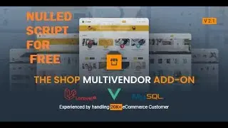 The Shop Nulled - Complete Multivendor Ecommerce PHP Script For Free || Nulled PHP Scripts