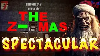 The 7 Days to Die Holiday Special