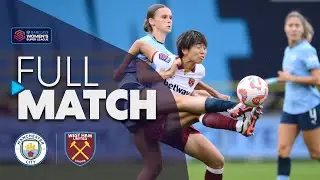 Full Match: Manchester City v West Ham United | Barclays WSL 2024-25