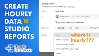 How To Schedule Hourly Reports In Google Data Studio | Data Studio Tutorial