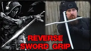 Is Reverse Grip Sword Fighting Redeemable?