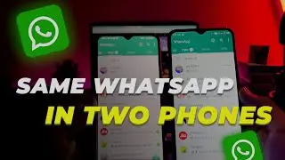 Use Same WhatsApp in Two Phones | How to login same WhatsApp in Two Phones