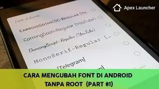 Cara Mengubah Font di Andoid Tanpa Root | Apex Launcher