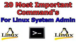 linux commands | 20 linux system admin commands