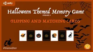 Flipping and Matching cards - Halloween Memory game in Unity Episode 6