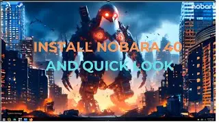 Install Nobara 40 and Quick Look