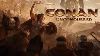 Conan Unconquered - Cinematic Trailer | 2019