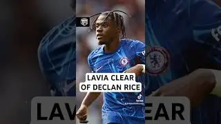 Lavia is better than Declan Rice.....FACTS!  #top6