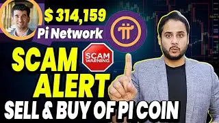 Pi Network Scam Alert | Pi Coin Price | Pi Mainnet Open Date | Pi Network KYC | How to Sell Pi Coin