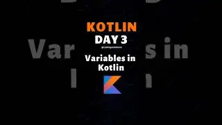 Variables in kotlin. val vs var. 