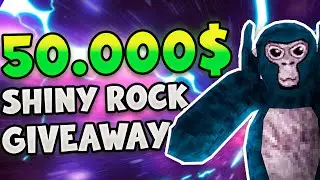 50,000$ Shiny Rock GIVEAWAY - Gorilla Tag VR