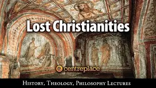 Lost Christianities