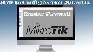 How to Configuration Mikrotik Router Firewall  | Mikrotik Setup | TECH DHEE