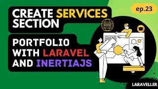 23 Create Services Section  | Portfolio Project with Laravel and Vuejs