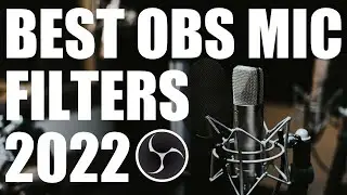 BEST OBS MICROPHONE FILTERS IN 2022 *CRISP SOUND*